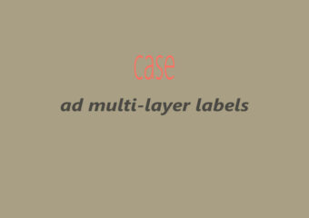 Case: Design ad for multi-layer labels